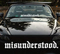 “Misunderstood.” Vinyl Decal