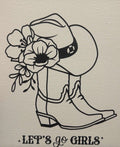 Let’s Go Girls Hats, Boots and Flowers Vinyl Decal