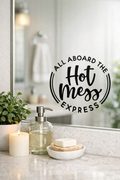 Hot Mess Express Vinyl Decal